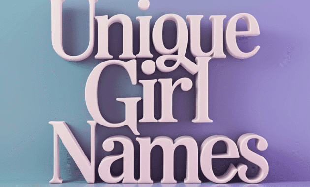 Unique Girl Names