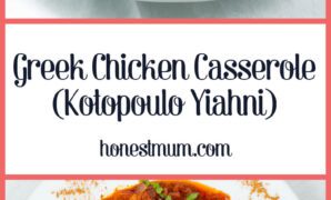 Greek Chicken Casserole Kotopoulo Yiahni Honest Mum recipe.jpg