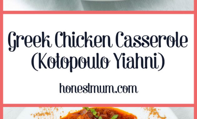 Greek Chicken Casserole Kotopoulo Yiahni Honest Mum recipe.jpg