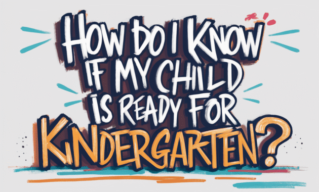 How Do I Know If My Child Is Ready for Kindergarten.png