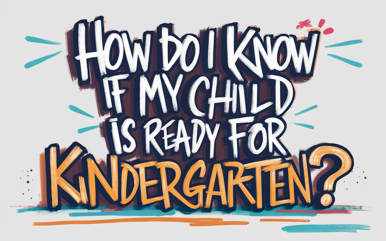 How Do I Know If My Child Is Ready for Kindergarten.png