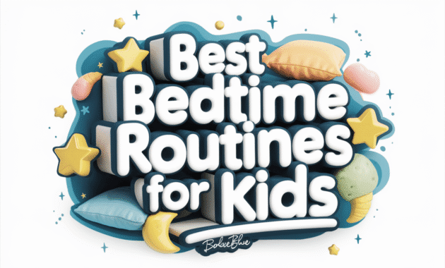 Best Bedtime Routines for Kids.png