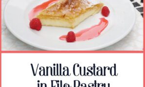 Vanilla Custard in Filo Pastry Honest Mum.jpg
