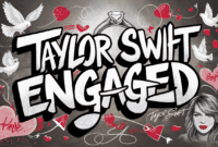 Taylor Swift Engaged The Story of the Ring the Romance and Whats Next.png