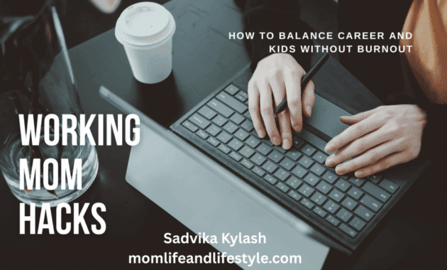 Working Mom Hacks 1024x576.png