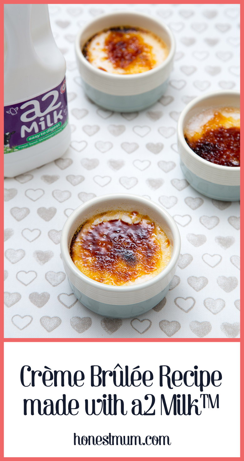 Creme Brulee Recipe made with a2 Milk Honest Mum recipe.jpg