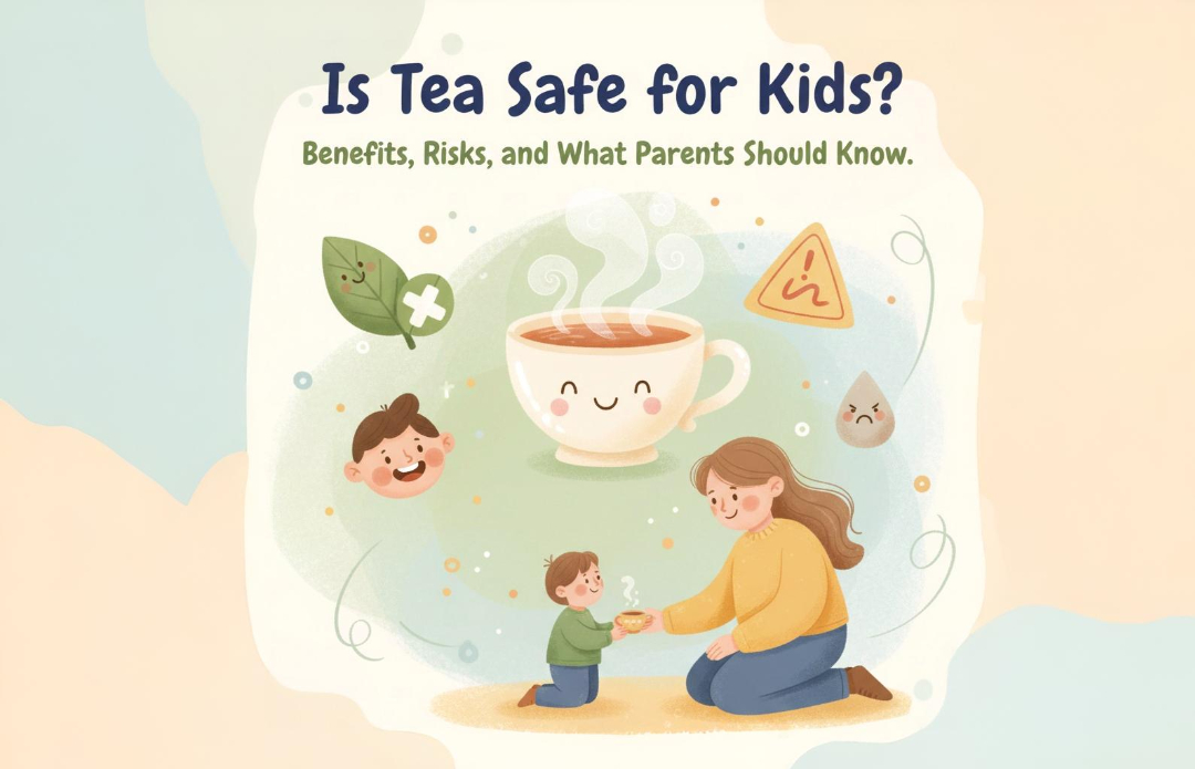 Is20Tea20Safe20for20Kids3F.jpg