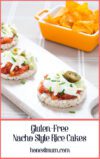 Gluten Free Nacho Style Rice Cakes Honest Mum.jpg