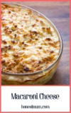 Macaroni cheese recipe on lifestyle and mummy blog Honest Mum