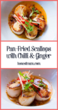 Pan-Fried Scallops with Chilli and Ginger l Honest Mum