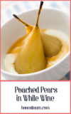 Poached Pears in White Wine l Honest Mum mummy blogger