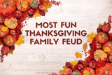 Must Try Thanksgiving Family Feud Game For a Feast of Laughter
