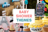 30 Cutest Baby Shower Themes For Boys, Girls, and Unisex