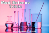 50 Mad Science Trivia Questions and Answers: Can You Handle The Facts?