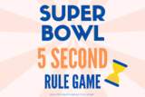 Ultimate Super Bowl 5 Second Rule Game (Get Ready to Laugh!)