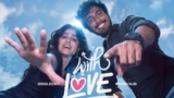 With Love OTT: When And Where To Watch Abishan Jeevinth, Anaswara Rajan Starrer Online | With Love OTT Release Date | With Love OTT Platform | With Love OTT Release Date And Platform | With Love OTT Release Date And Time | With Love OTT Partner | With Love OTT Rights